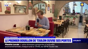 Le premier bouillon de Toulon a ouvert ses portes
