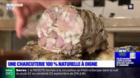 Digne-les-Bains: une charcuterie 100% naturelle