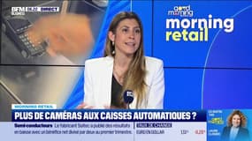 Morning Retail : Plus de caméras aux caisses automatiques ? par Eva Jacquot - 28/05