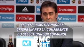 Le cas Lucas Hernandez crispe un peu la conférence du sélectionneur espagnol