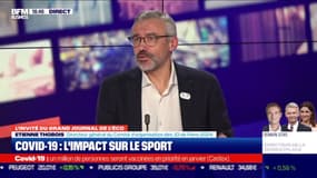 Etienne Thobois (Comité d'organisation des JO de Paris 2024) : L'impact du Covid-19 sur le sport - 03/12