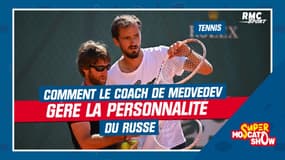 Tennis : Comment l'entraîneur français de Medvedev gère sa personnalité