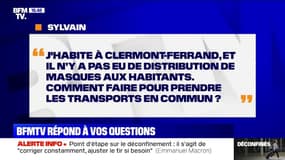 Il n'y a pas eu de distribution de masques à Clermont-Ferrand. Comment faire pour les transports?