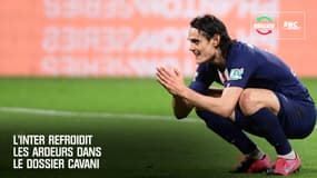 PSG : l'Inter refroidit les ardeurs dans le dossier Cavani 