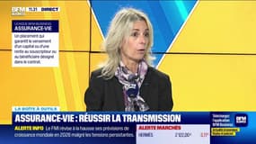La boite à outils : Assurance-vie, réussir la transmission - 19/01