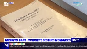 Lyon: les archives municipales révèlent le secret des rues lyonnaises