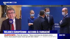 Jean-Luc Mélenchon : le plan de relance de l'UE est "une pure opération de communication" d'Emmanuel Macron