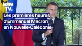 "Un apaisement sans retour en arrière": les premiers mots d'Emmanuel Macron en Nouvelle-Calédonie