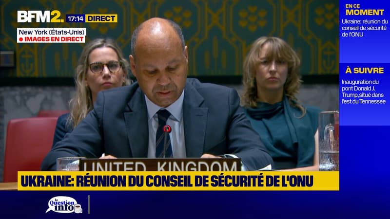 UKraine: "La Russie refuse d'écouter quoique ce soit"; déplore le Royaume-Uni à l'ONU