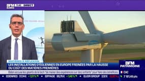 Matières à réflexion : Les installations d'éoliennes en Europe freinées par la hausse du coût des matières premières - 08/02