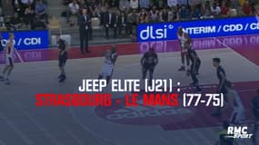 Résumé : Strasbourg - Le Mans (77-75) - Jeep Elite