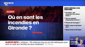 Où en sont les incendies en Gironde? BFMTV répond à vos questions