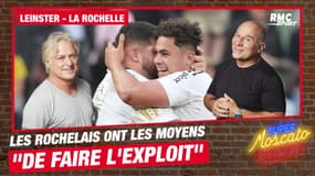 Leinster-La Rochelle : les Rochelais ont "les moyens de faire l'exploit", selon Moscato et Charvet