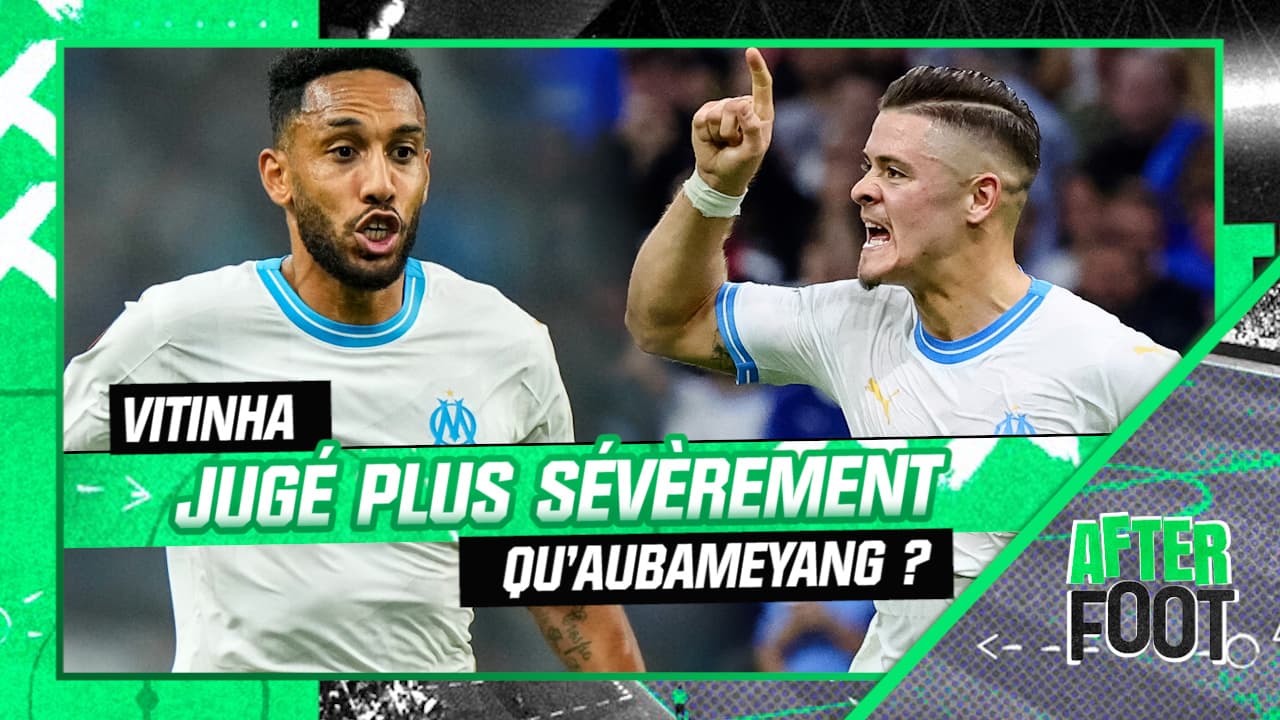 OM : Vitinha Est-il Jugé Plus Sévèrement Qu'Aubameyang