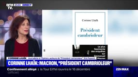 Corinne Lhaïk: "Emmanuel Macron ne cesse de créer des clivages qu'il fracasse pour mieux conquérir le pouvoir ou s'y maintenir"