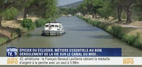 Une semaine en...: Epicier ou éclusier, les métiers essentiels pour accompagner les touristes sur le Canal du Midi