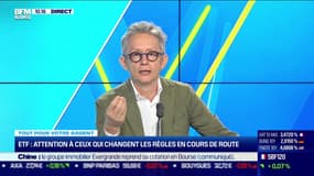 Tout pour votre argent : ETF, attention à ceux qui changent les règles en cours de route - 03/10