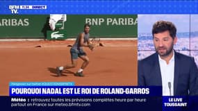 Pourquoi Rafael Nadal est le roi de Roland-Garros ? - BFMTV répond à vos questions