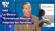 "Emmanuel Macron méprise les femmes": l'interview d'Isild Le Besco, en intégralité