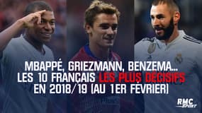 Mbappé, Griezmann, Benzema... Les 10 Français les plus décisifs en 2018/19 (au 1er février)