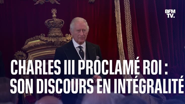 Le discours en intégralité de Charles III, officiellement proclamé roi ce samedi