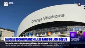 Jauge à 5000 dimanche : les fans de l'OM déçus