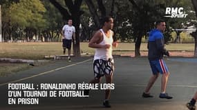 Quand Ronaldinho régale lors d'un tournoi de football... en prison