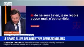 SIGNÉ BFM -  Le grand blues des ministres démissionnaires