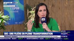 Bio, une filière en pleine transformation - 07/07