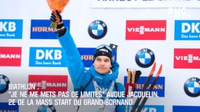 Biathlon : "Je ne me mets pas de limites" avoue Jacquelin, 2e de la mass start du Grand-Bornand