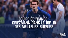 Équipe de France : Griezmann dans le Top 10 des meilleurs buteurs, le classement