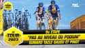 Tour de France - E9 : "Gaudu et Pinot pas au niveau de ceux qui veulent jouer le podium" assène Guimard