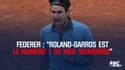 Federer : "Roland-Garros est le numéro 1 de mes souvenirs"