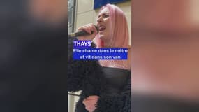 Thays : elle chante dans le métro et vit dans son camion