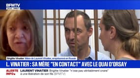"Il va bien, il est résilient", assure Brigitte Vinatier, mère de Laurent Vinatier emprisonné en Russie