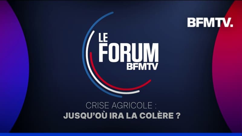 FORUM BFM - Crise agricole: jusqu'où ira la colère?