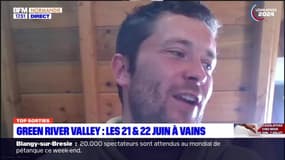 Top Sorties du vendredi 14 juin - Green River Valley : les 21 et 22 juin à Vains