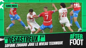 Euro 2024 : Sofiane Zouaoui dénonce "le niveau technique désastreux"