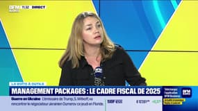 La boite à outils : Management packages, le cadre fiscal de 2025 - 04/12