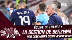 Équipe de France : "Benzema n'a pas été géré comme un indispensable" juge Acherchour