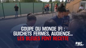 Coupe du monde (F) : Guichets fermés, audience... Les Bleues font recette 