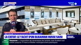 Yacht saisi à La Ciotat: la douane affirme que l'équipage avait l'ordre de s'échapper
