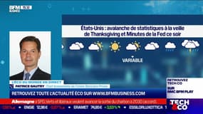 Patrice Gautry (Union Bancaire Privée) : avalanche de statistiques à la veille de Thanksgiving et Minutes de la FED ce soir aux USA - 24/11