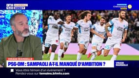 PSG-OM: Sampaoli a-t-il manqué d'ambition?