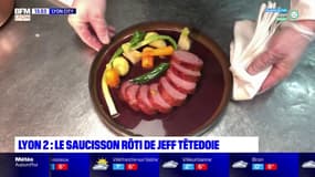 Lyon City: à la découverte du saucisson rôti de Jean-François Têtedoie