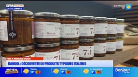 Découverte de produits typiques italiens à Bandol 