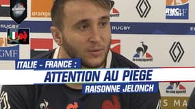 6 Nations 2023 / Italie - France : "Attention au piège" prévient Jelonch