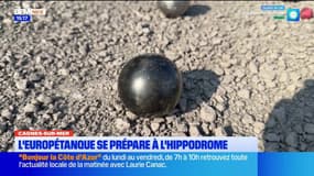 Cagnes-sur-Mer : L’Europétanque se prépare à l’hippodrome 