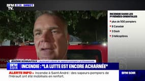 Incendie: "120 pompiers de l'Hérault sont partis" prêter main forte dans les Pyrénées-Orientales, affirme le lieutenant-colonel Jérôme Bonnafoux