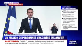 Olivier Véran: "Au cours des prochains mois, le vaccin ne changera pas fondamentalement le cours de l'épidémie"